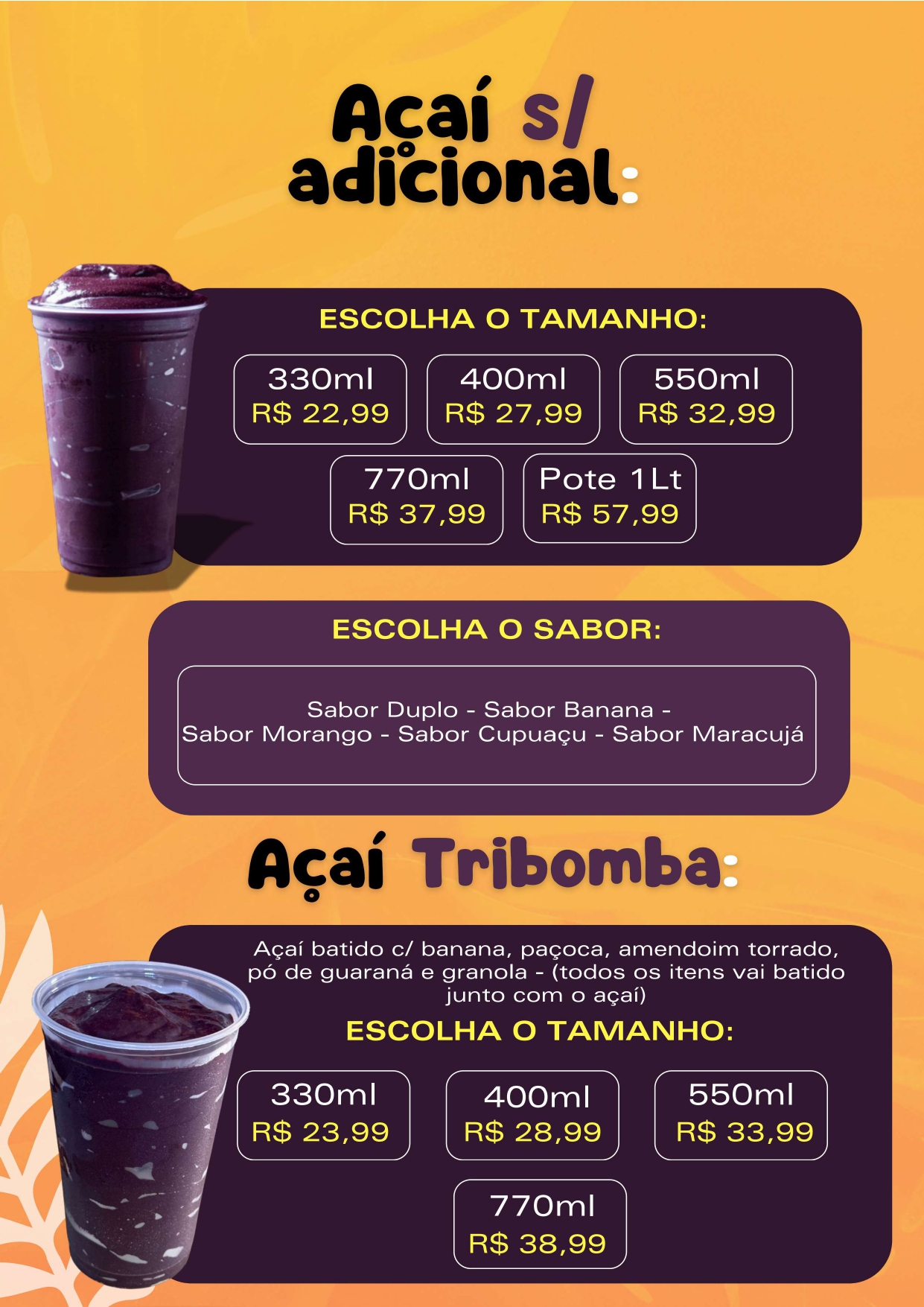 Açaí s/ Adicional & Tribomba